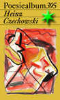 Poesiealbum 395 Heinz Czechowski